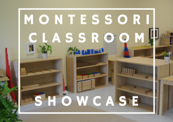 Montessori Classroom Showcase