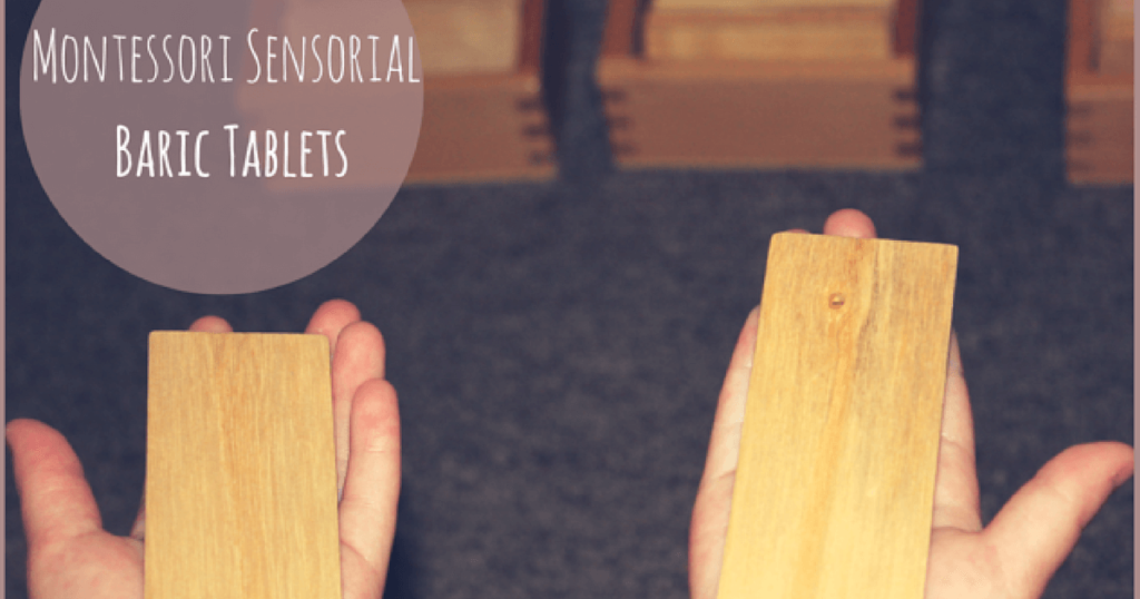 An Introduction to the Baric Tablets- A Montessori Sensorial Activity
