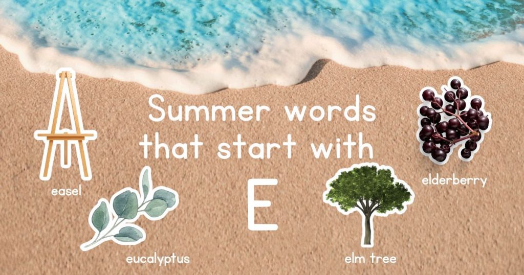 Summer Words that Start with E