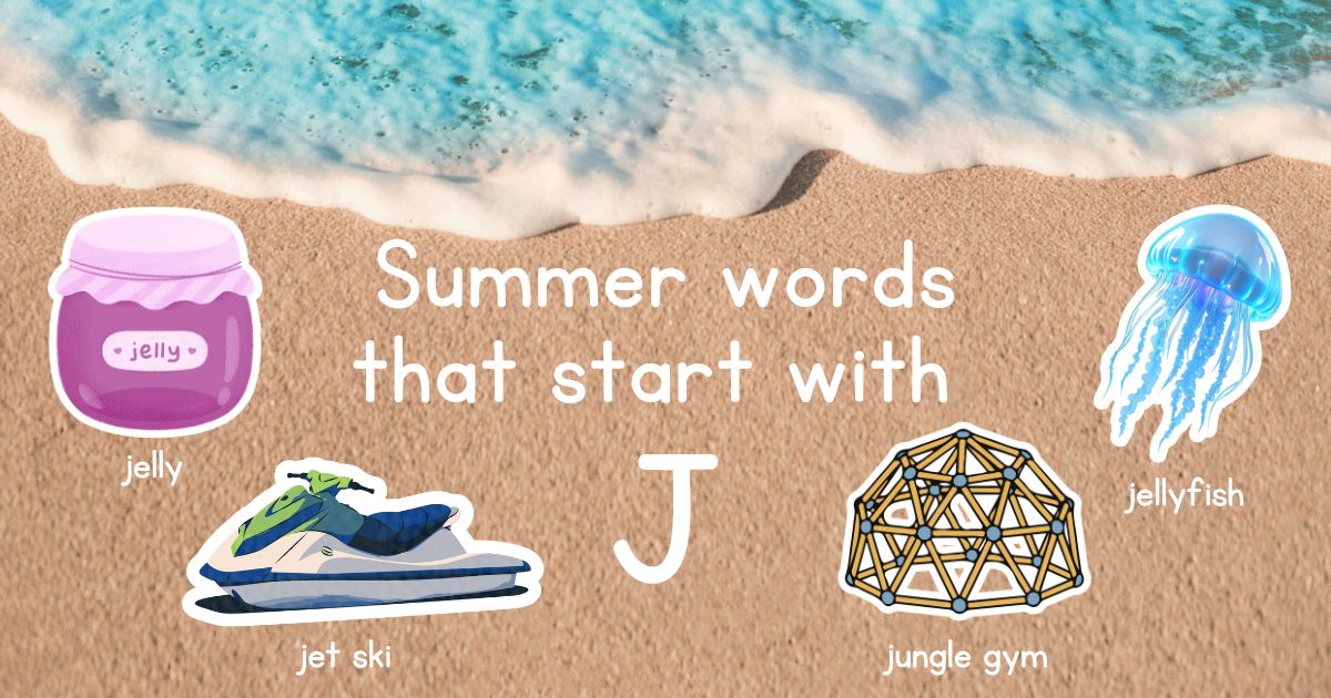 Summer Words that Start with J
