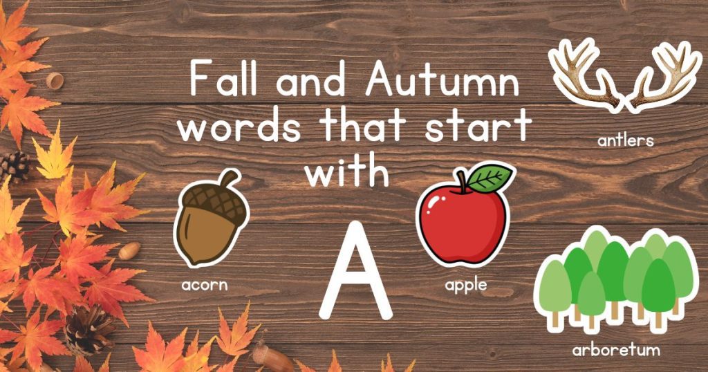 Fall and Autumn Words that start with A