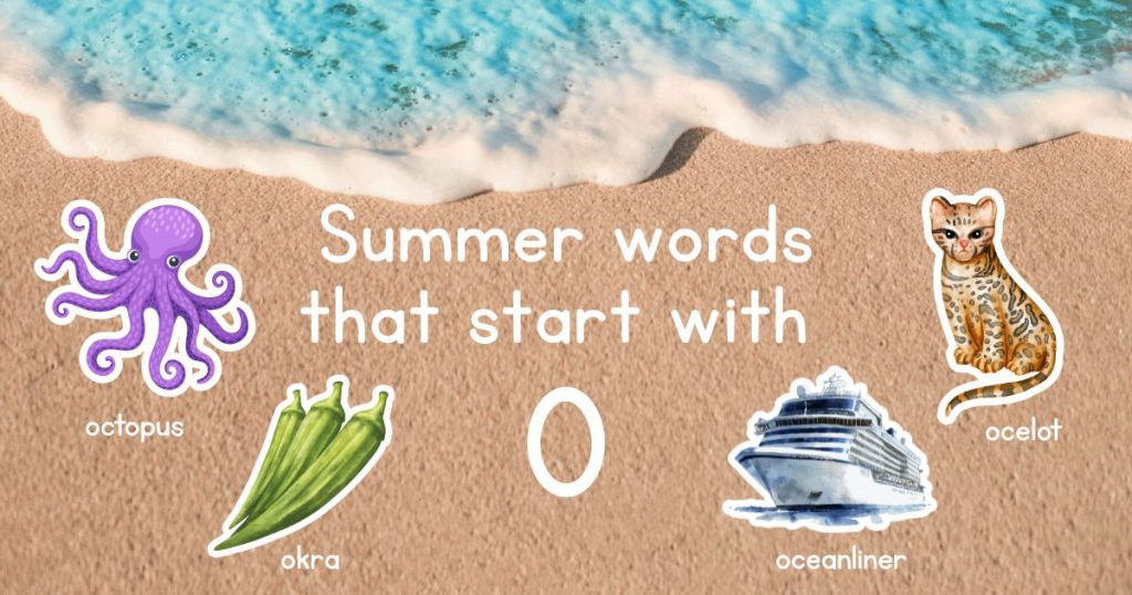 Summer Words that Start with O