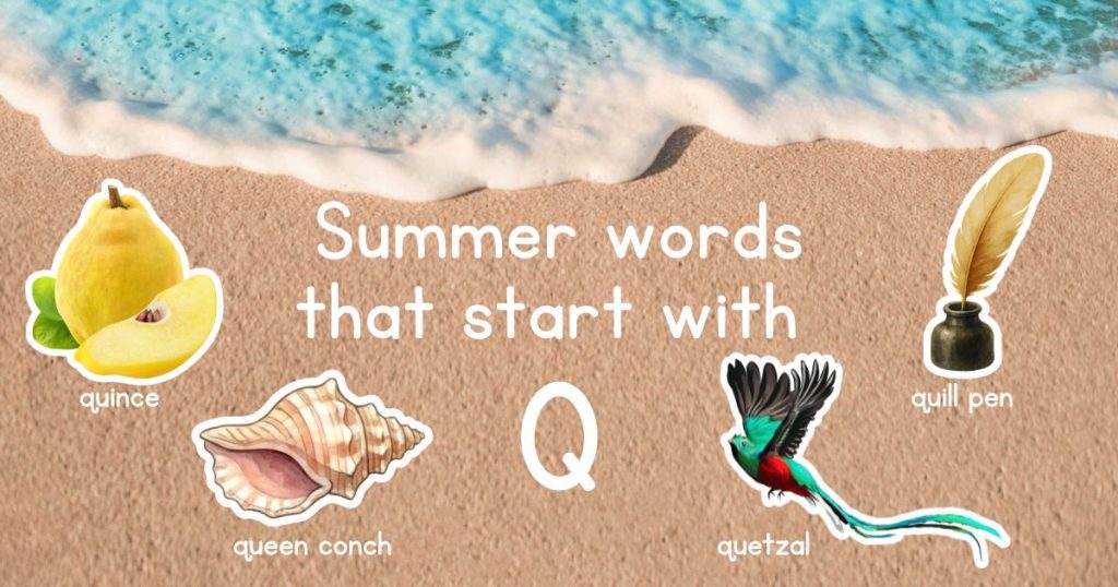Summer Words that Start with Q