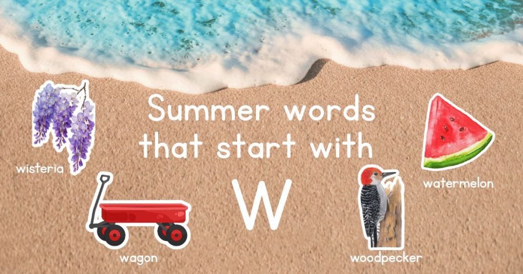 Summer Words that Start with W