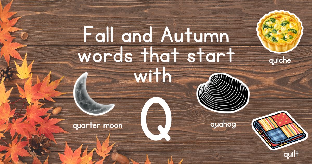 Fall and Autumn Words that Start with Q