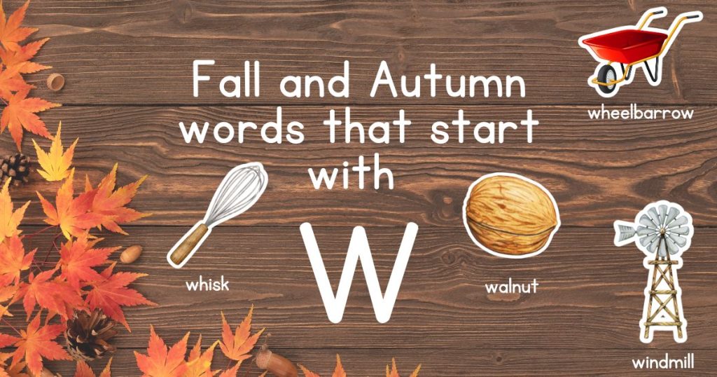 Fall and Autumn Words that Start with W
