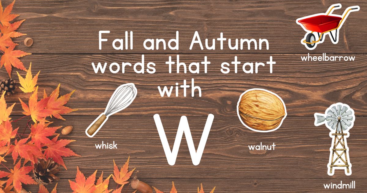 Fall and Autumn Words that Start with W