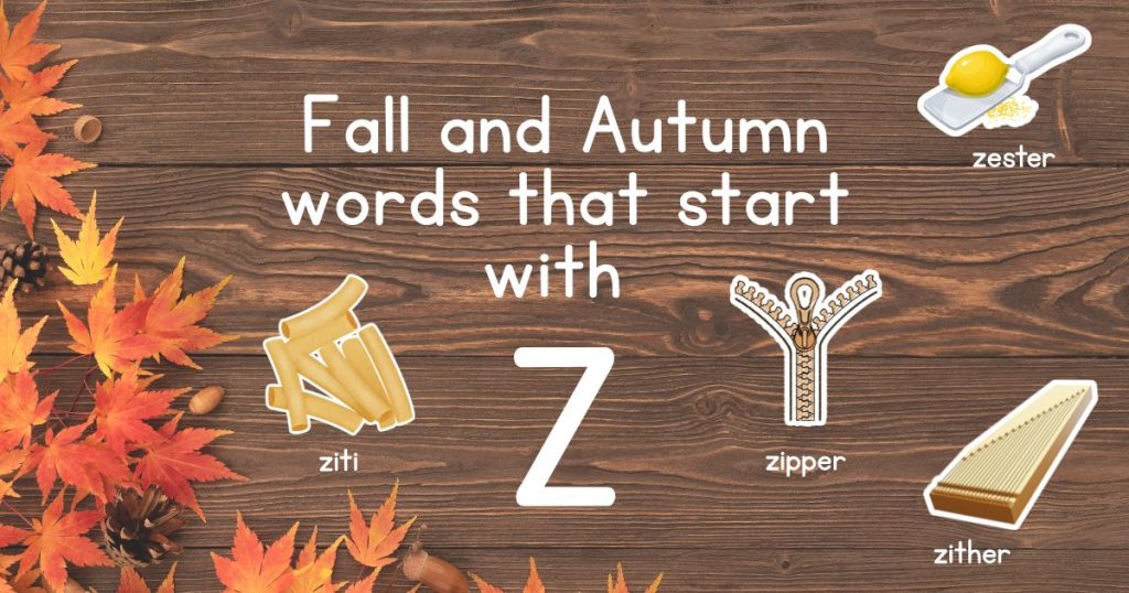 Fall and Autumn Words that Start with Z